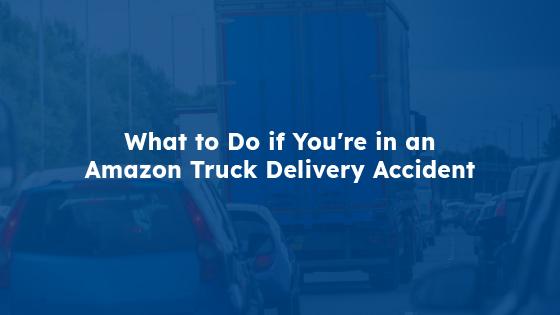 Amazon Truck Delivery Accident